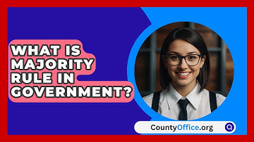 What Is Majority Rule In Government? - CountyOffice.org