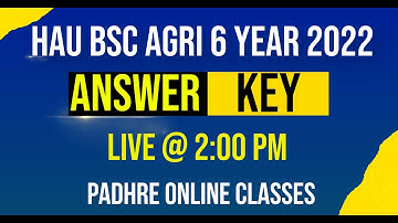 Question Paper Answer Key ! Exam 2022 ! Hau Bsc Agri 6 Year 2022 !PadhRe Online Classes #hauexam2022
