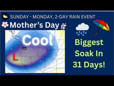 Portland Weather Update, Mother's Day Rain Forecast