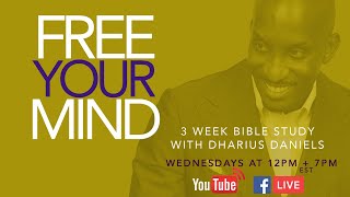 Famous FREE YOUR MIND | Part One | Dr. Dharius Daniels Net Worth