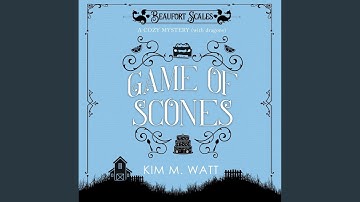 Chapter 16.13 & Chapter 17.1 - Game of Scones