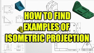 Isometric Projection Examples | Problems with Solution