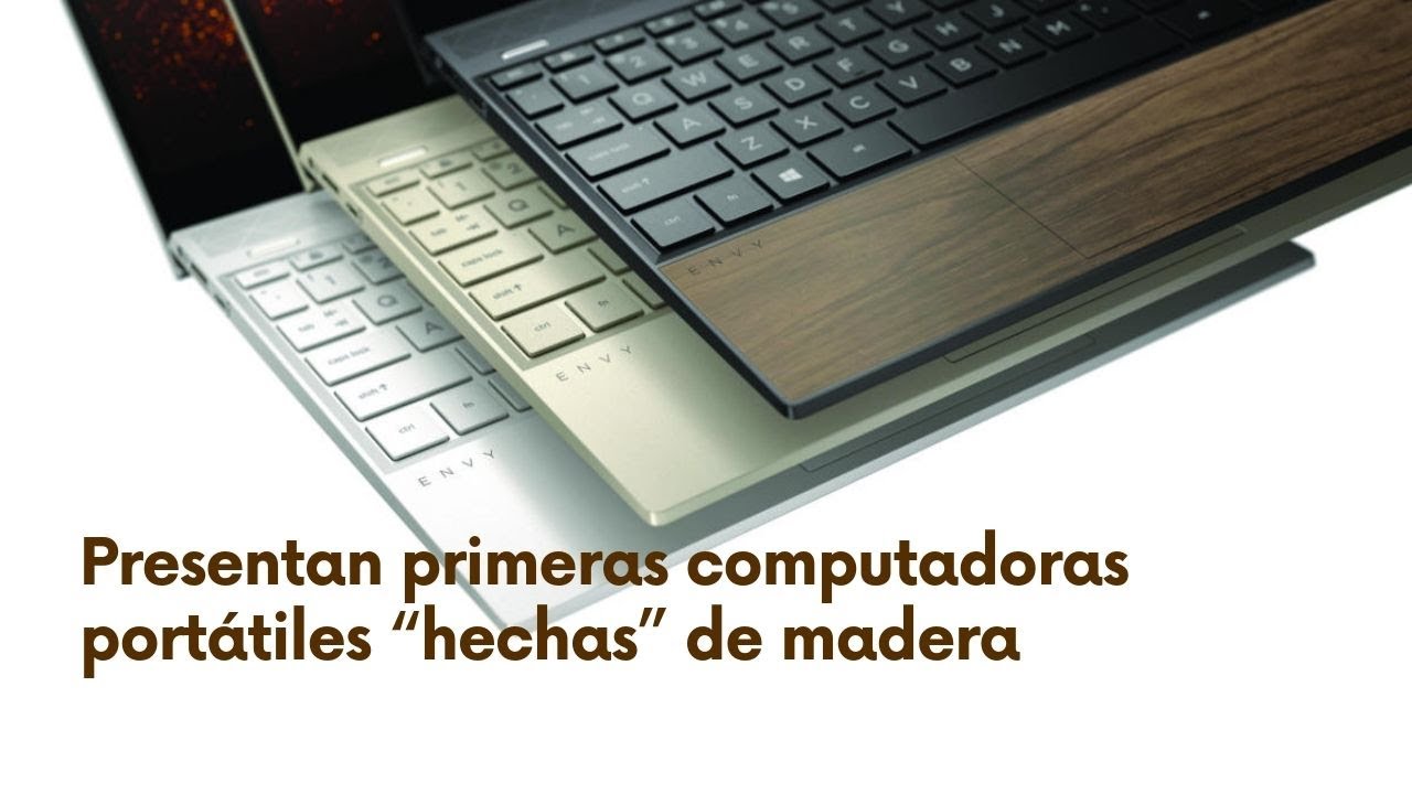 Presentan primeras computadoras portátiles “hechas” de madera computadora lenovo
