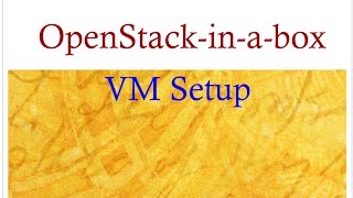 OpenStack in a box setup