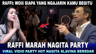 Viral Vidio Party Nagita Slavina Beredar, Raffi Ahmad langsung Marah ke Nagita !!!