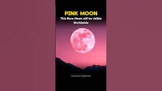 Rare Pink Moon is Coming! | Don't Miss This Rare Moon Event 😱☠️ #space #earth #pinkmoon #universe
