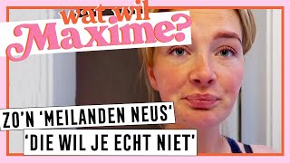 MAXIME OVER NEUSCORRECTIE EN ANTWOORD OP DE GROTE VRAAG ● WAT WIL MAXIME?