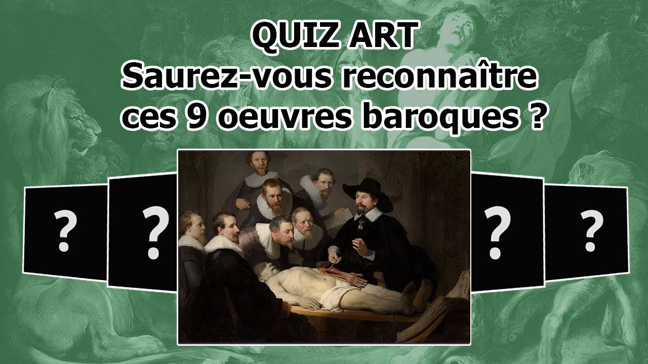 Art QUIZ quiz oeuvres baroques YouTube
