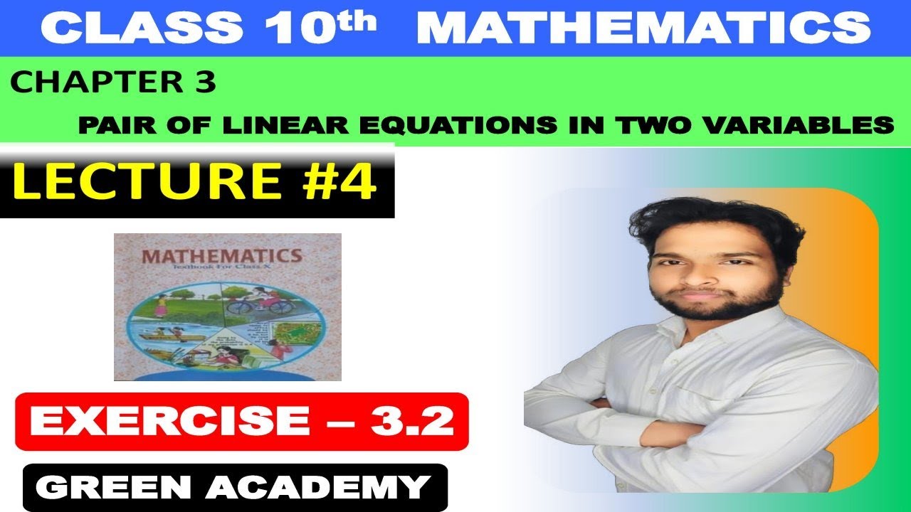 CLASS 10th Ex 3.2 PAIR OF LINEAR EQUATIONS IN TWO VARIABLES