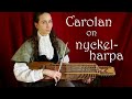 Irish harp music on nyckelharpa  mr malone by carolan