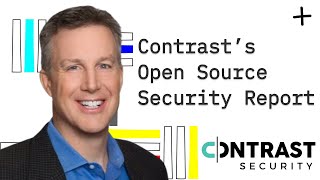 Contrast's Open Source Security Report