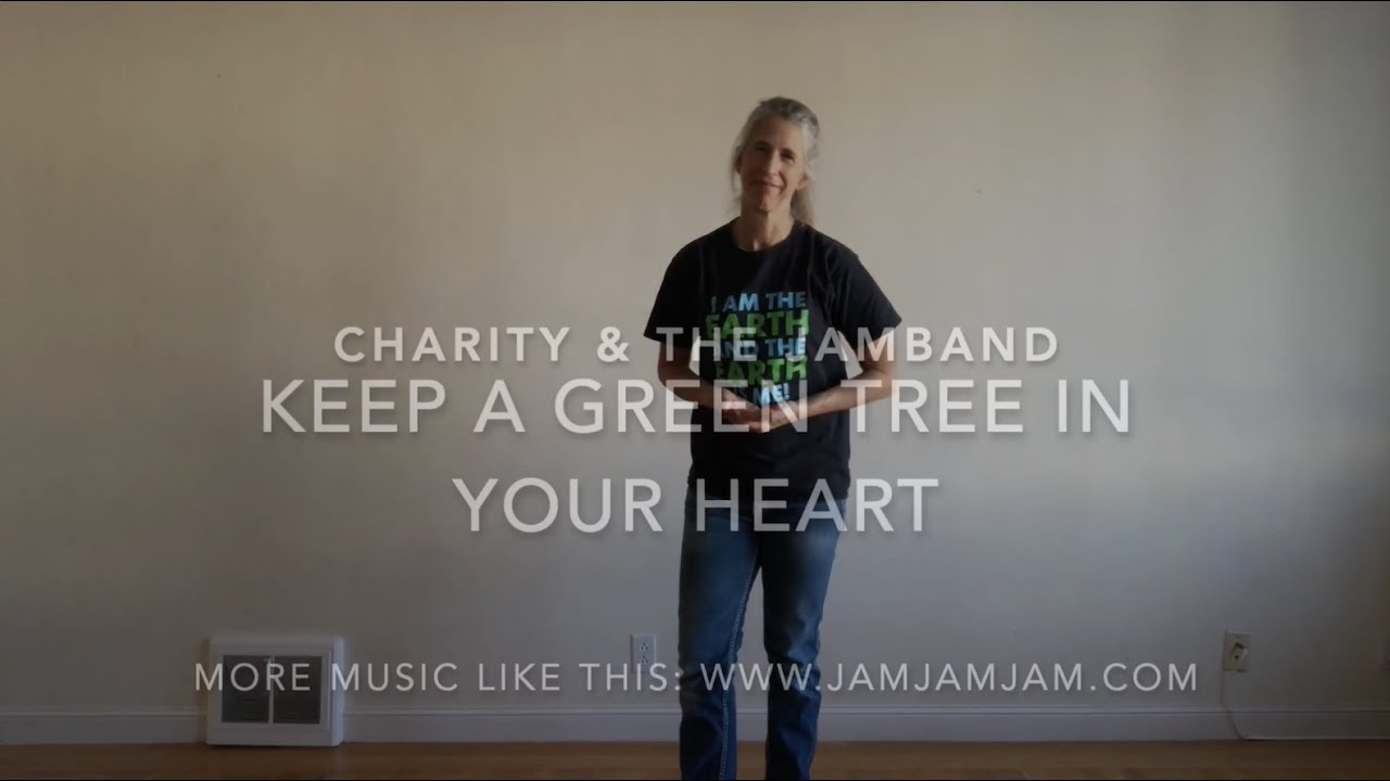 KEEP A GREEN TREE IN YOUR HEART - Dance Along! - YouTube