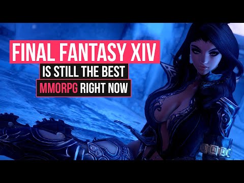 FINAL FANTASY XIV IS STILL THE BEST MMORPG RIGHT NOW!