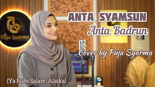 ANTA SYAMSUN ANTA BADRUN - Ya Nabi Salam ‘Alaika Cover by Puja Syarma