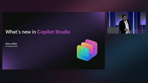 What’s new in Copilot Studio and roadmap | BRK313