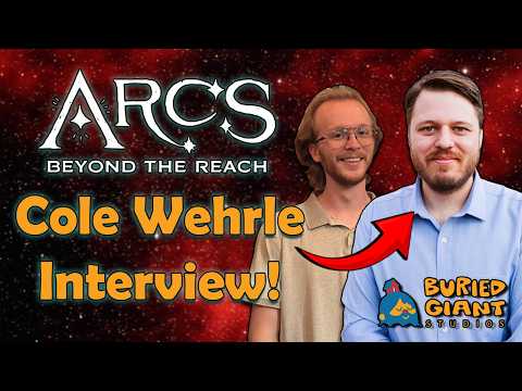 Arcs: Beyond the Reach with Cole Wehrle - CCC Interview