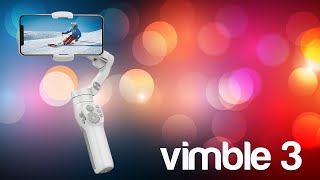 New Release - Vimble 3 Smartphone Gimbal StabilizerVimble 3 Three-Axis Smartphone Gimbal