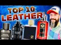 TOP 10 BEST LEATHER FRAGRANCES!  |  Designer &amp; Niche Cologne for Men