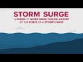 Why Storm Surges Are so Dangerous