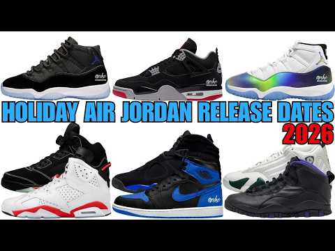 AIR JORDAN HOLIDAY 2026 RELEASE DATES COMPLETE GUIDE ✅