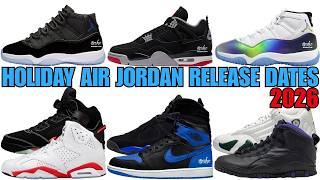 AIR JORDAN HOLIDAY 2026 RELEASE DATES COMPLETE GUIDE ✅