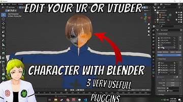 how to edit your vtuber models in blender + 3 usefull addons