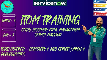 CIS - Discovery || Batch 4 || Day 5 || Discovery & MID Server | Arch & Pre-Reqs #itom #servicenow