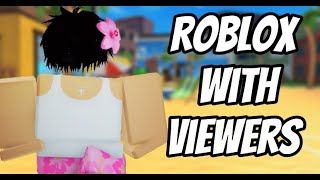 ( Live Short  ) Roblox with Viewers !!