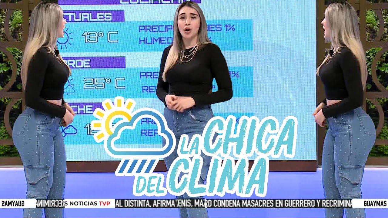 El clima de hoy con Marisol Dovala 😍  | La chica del clima TVP