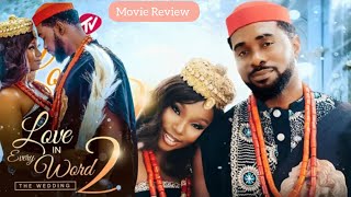 LOVE IN EVERY WORD 2 - 2025 Latest Trending Nollywood Nigerian Movies - UZOR ARUKWE, BAMBAM OLAWUNMI