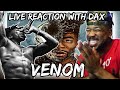 VENOM (REMIX)!!!! - LIVE REACTION WITH DAX - LETS GET IT!