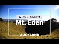 [NewZealand] Mount Eden, Auckland | Climbing to the Maungawhau Summit | Volcano Walk