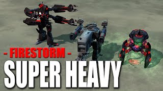 Firestorm  Super HEAVY Walkers