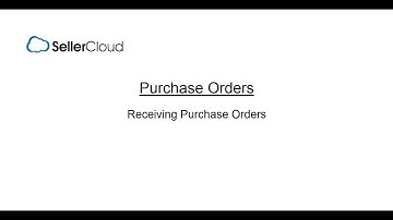 Receiving a PO in SellerCloud - SellerCloud - Purchase Orders - 10.5