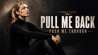 PULL ME BACK - PUSH ME THROUGH | Emotional Gravity Dark Rock