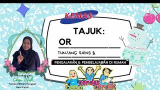 Tunjang Sains & Teknologi (Sains Awal- Orang Salji)