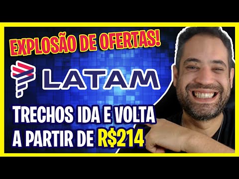 EXPLOSÃO TOTAL DE PASSAGENS LATAM! PASSAGENS LATAM A PARTIR DE R$214 IDA E VOLTA!