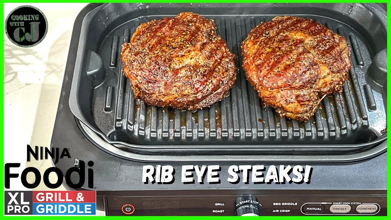 NINJA FOODI XL GRILL RIBEYE STEAKS!  Ninja Foodi Smart XL Grill recipes! 