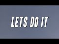 DD Osama &amp; DeePlay4Keeps  - Let&#39;s Do It (Lyrics)