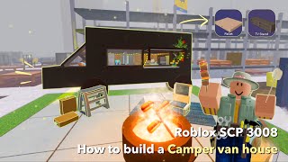 How to build a Camper van house | Roblox scp 3008 base idea