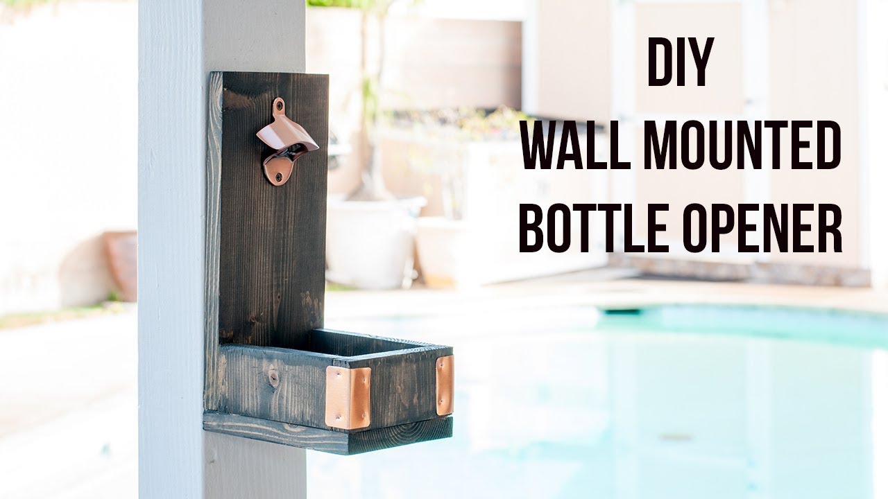 DIY Wall Mounted Bottle Opener 