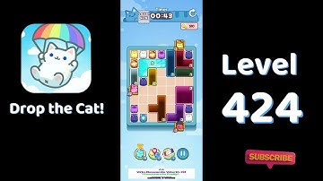 🎮 Drop the Cat! Level 424 Walkthrough | Fun Candy Puzzle Challenge 🐱
