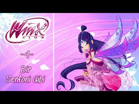 Winx Club Sezon 6 Şarkıları | Şarkı 4: Bir Senfoni Gibi [TÜRKÇE!]~[TAM ŞARKI!]