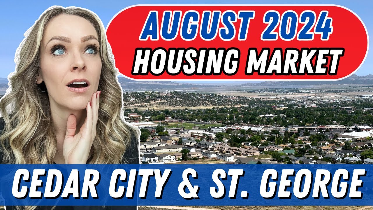 August 2024 Housing Market Update | Cedar City Utah | St. George Utah