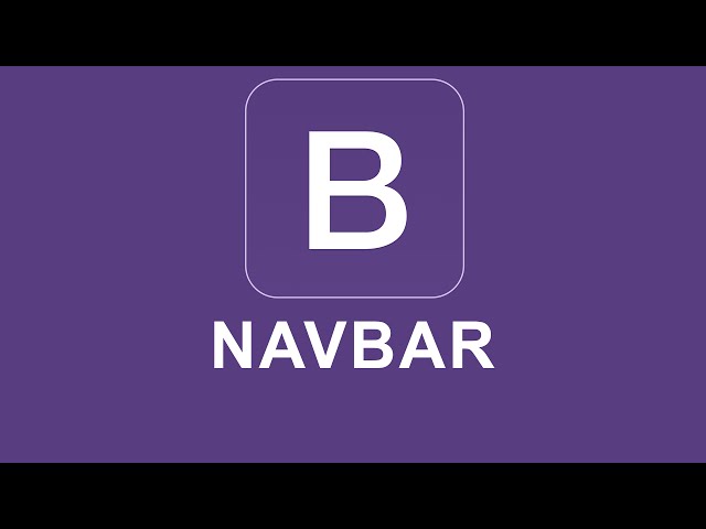 Bootstrap 4 Tutorial 36 - Navbar