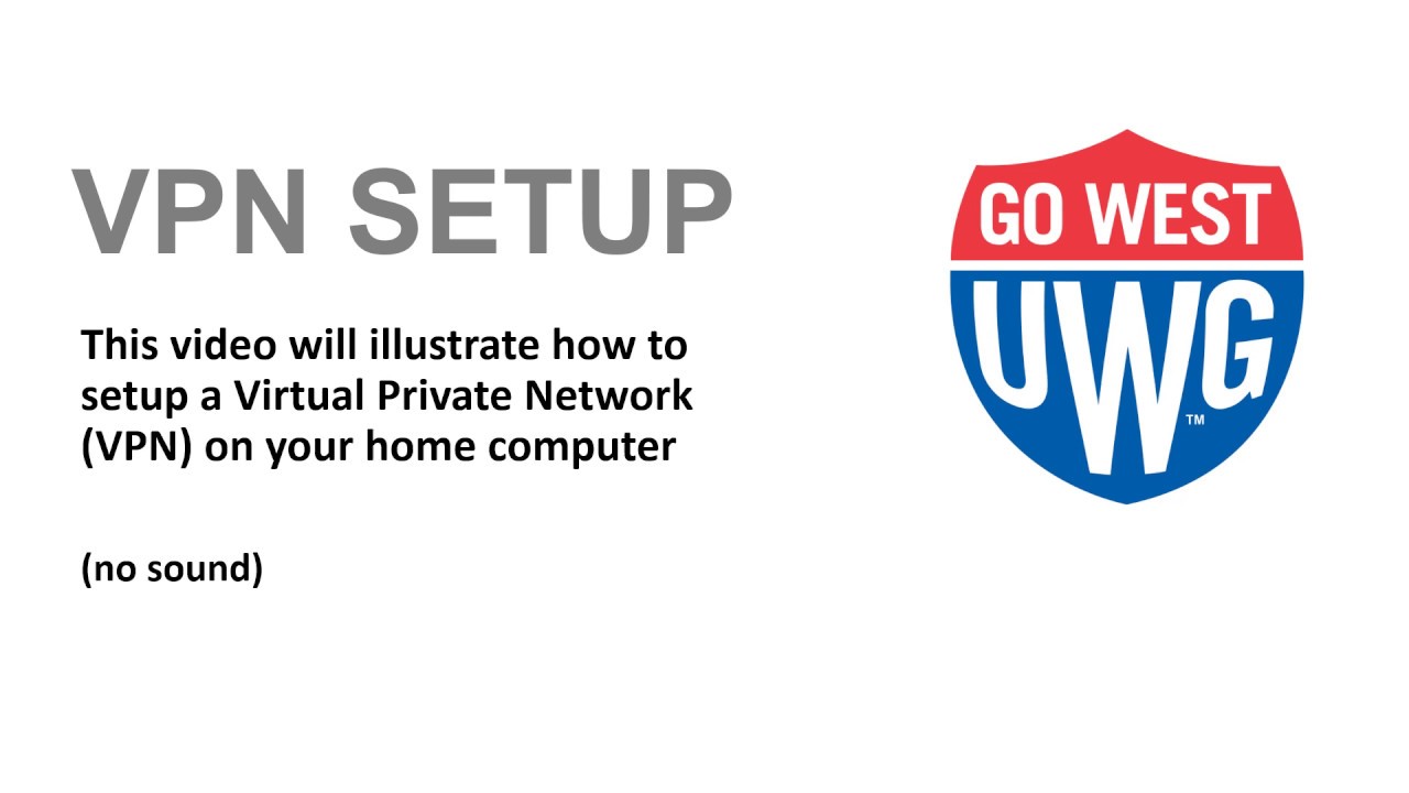 UWG VPN Setup Tutorial