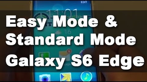 Samsung Galaxy S6 Edge: Switch Home Screen Between Easy Mode and Standard Mode