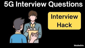 5G Interview Questions | Help you in cracking Interview