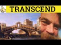  transcendez le transcendantal  transcendez le sens  exemples transcendantaux  transcendez dfini  formel