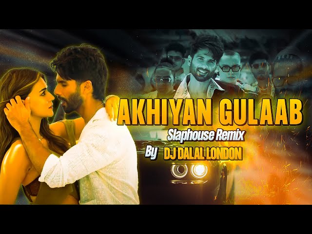 Akhiyan Gulaab | Remix | Bollywood Slap House | DJ Dalal London | Car Music | #bassboosted | Mitraz class=